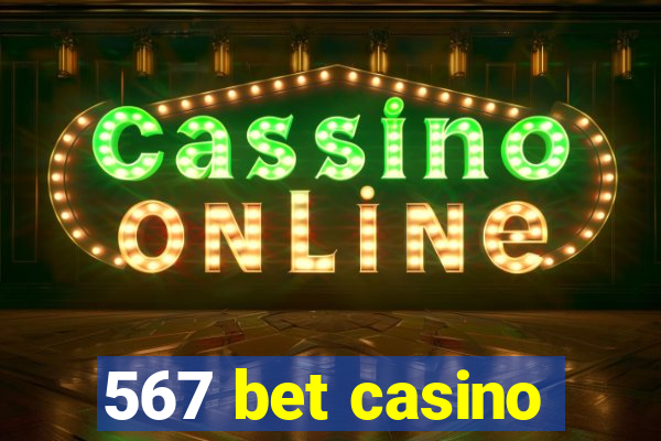 567 bet casino